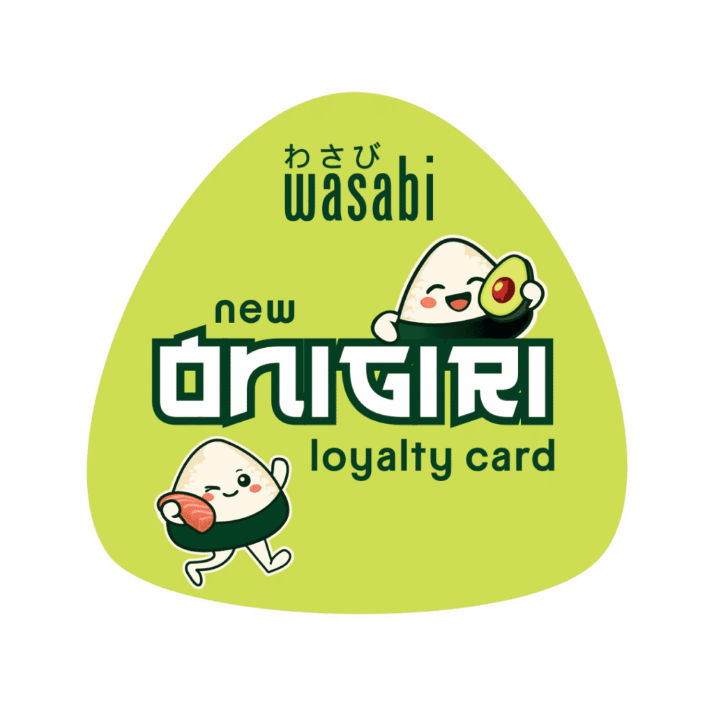 A green, triangle-shaped card features two cute cartoon onigiri; one with an avocado, the other with salmon. Text reads: “wasabi new onigiri loyalty card” with Japanese characters above, celebrating new onigiri flavours.